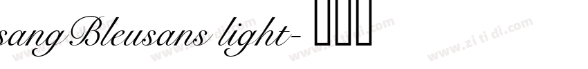 sangBleusans light字体转换